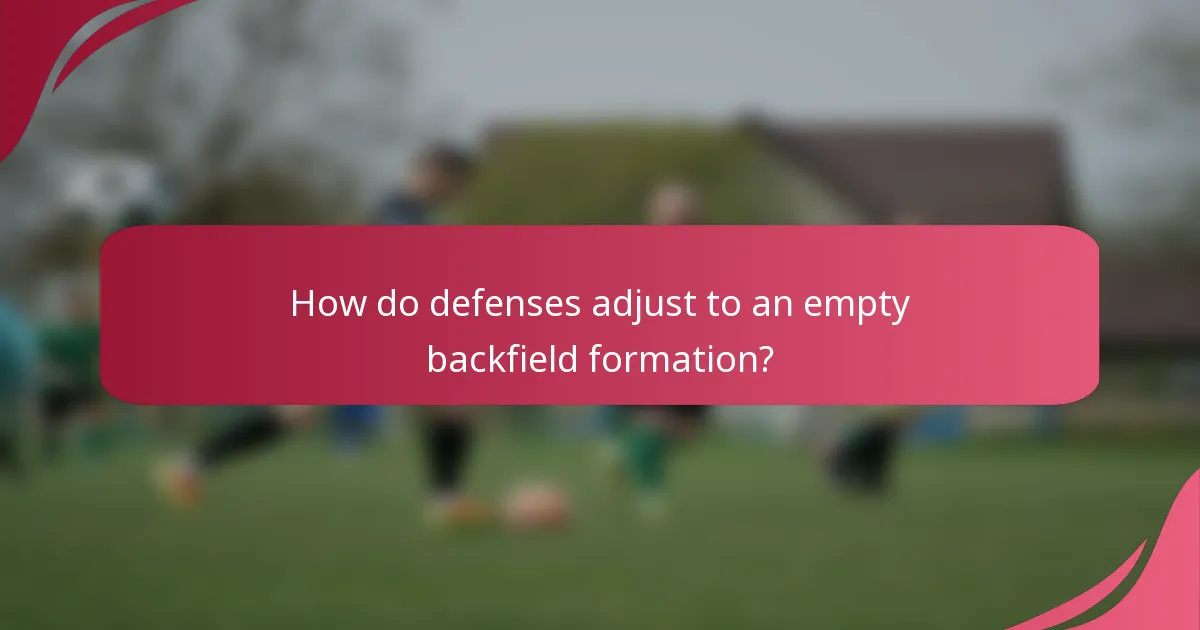 How do defenses adjust to an empty backfield formation?