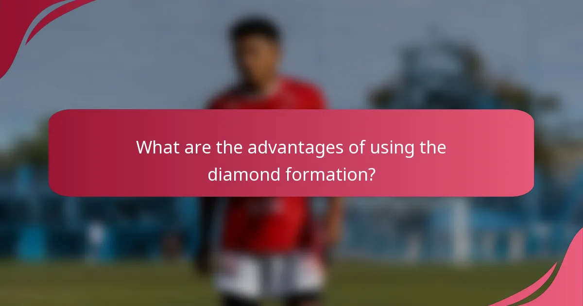 What are the advantages of using the diamond formation?