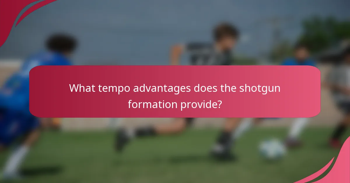 What tempo advantages does the shotgun formation provide?